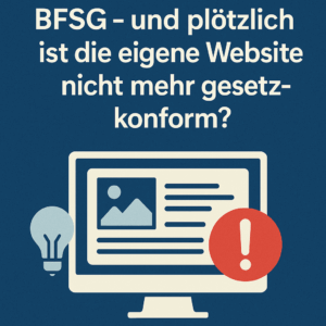 BFSG - Barrierefreiheitsstärkungsgesetz